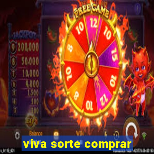 viva sorte comprar